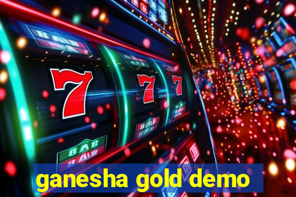 ganesha gold demo