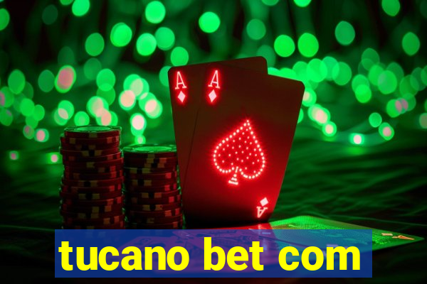 tucano bet com