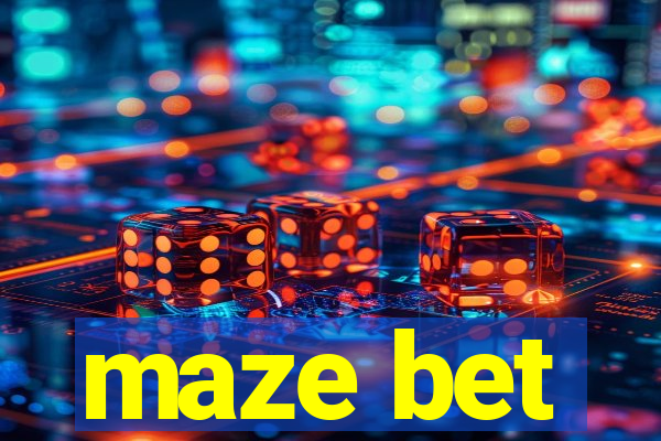 maze bet