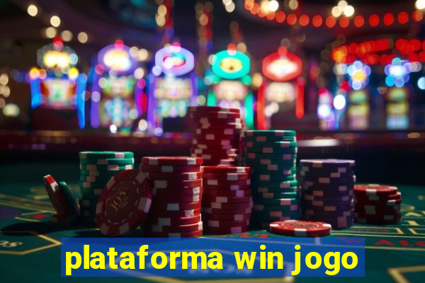 plataforma win jogo