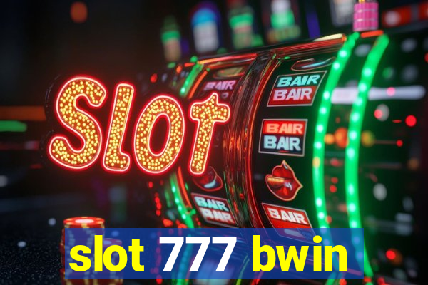 slot 777 bwin