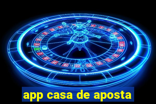 app casa de aposta