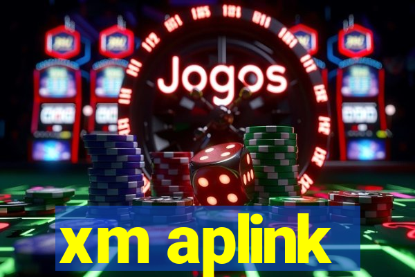 xm aplink