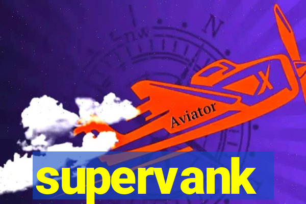 supervank