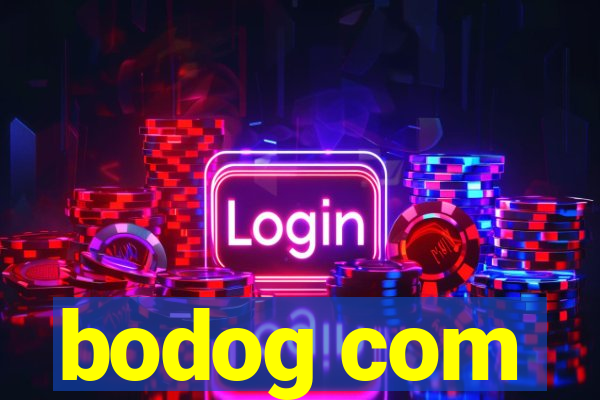 bodog com