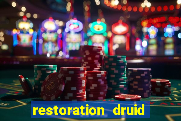 restoration druid best in slot