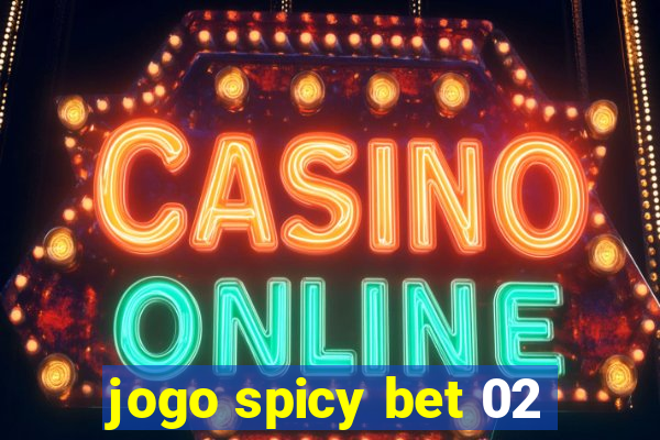 jogo spicy bet 02