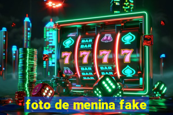 foto de menina fake