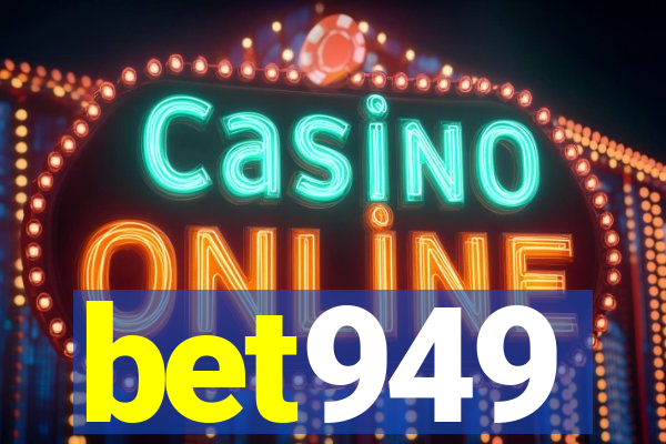 bet949