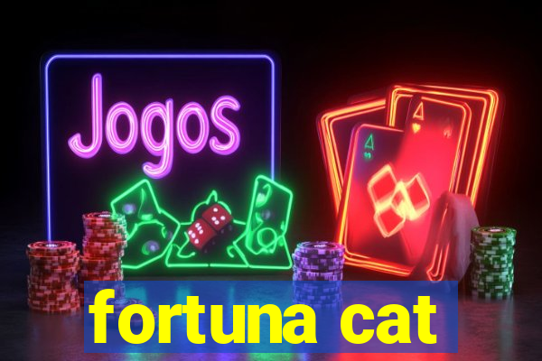 fortuna cat