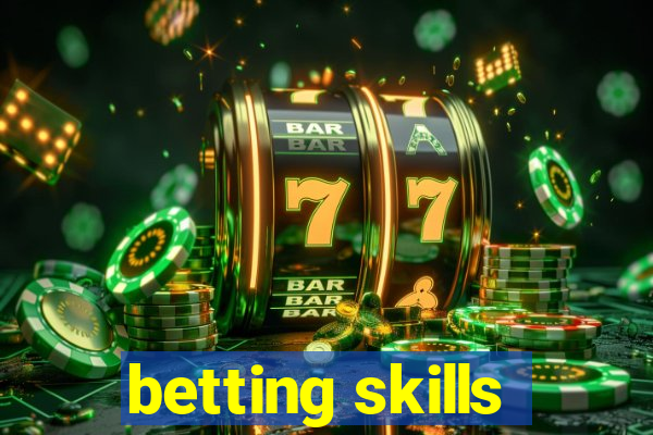 betting skills