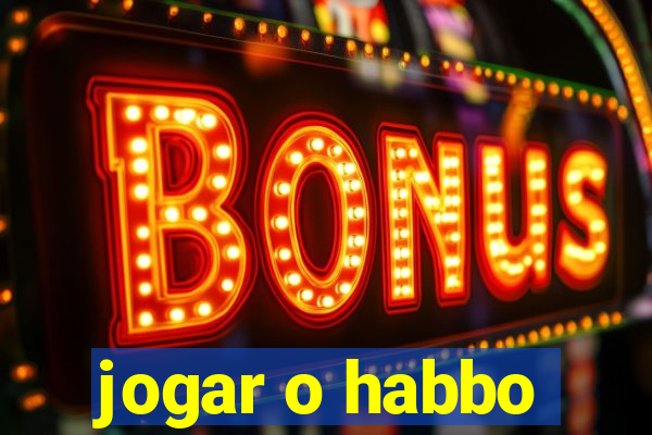 jogar o habbo