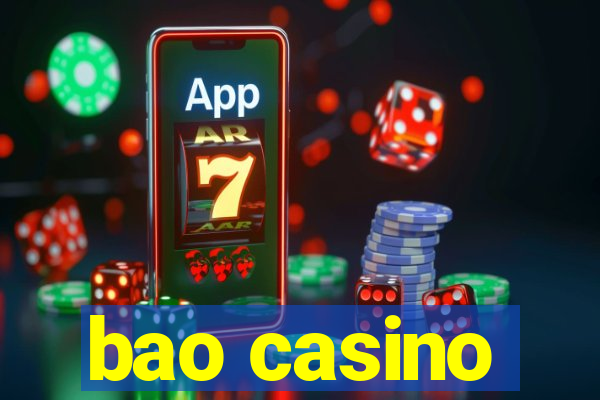 bao casino