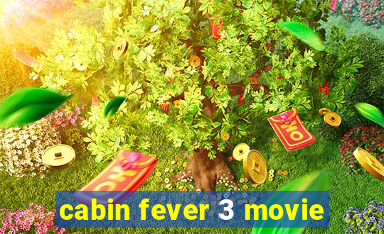 cabin fever 3 movie