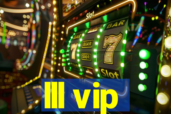 lll vip