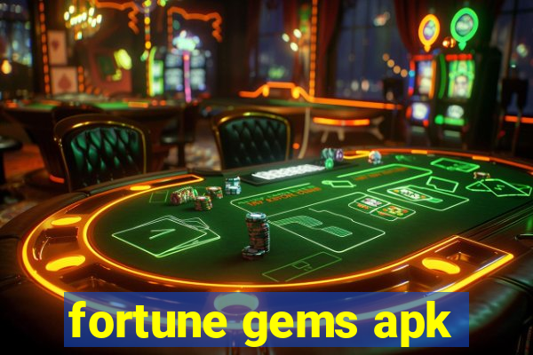 fortune gems apk