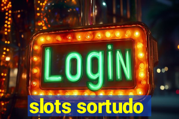 slots sortudo