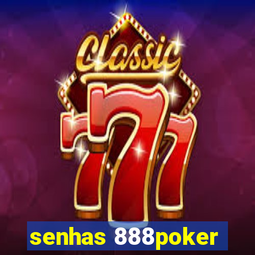 senhas 888poker