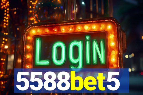 5588bet5