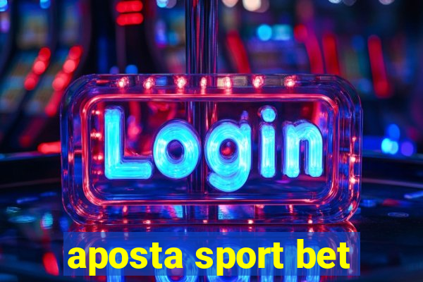 aposta sport bet