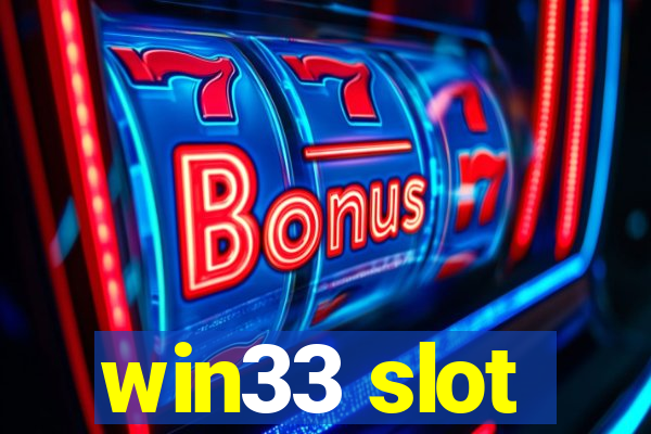 win33 slot