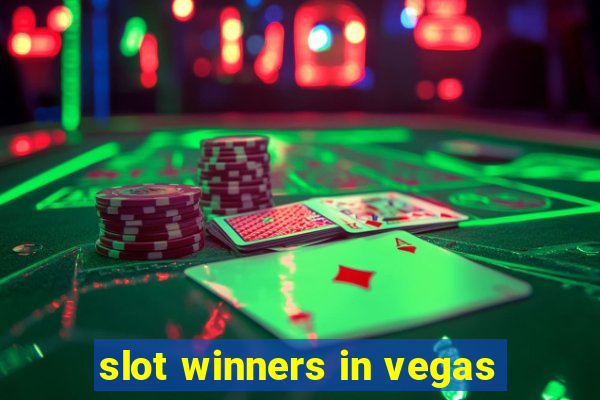 slot winners in vegas