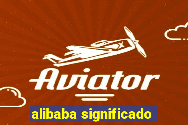 alibaba significado