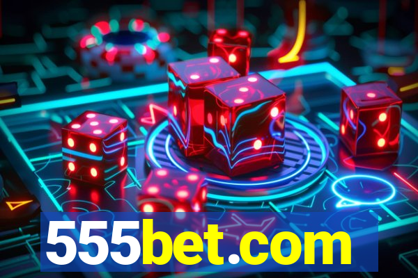 555bet.com