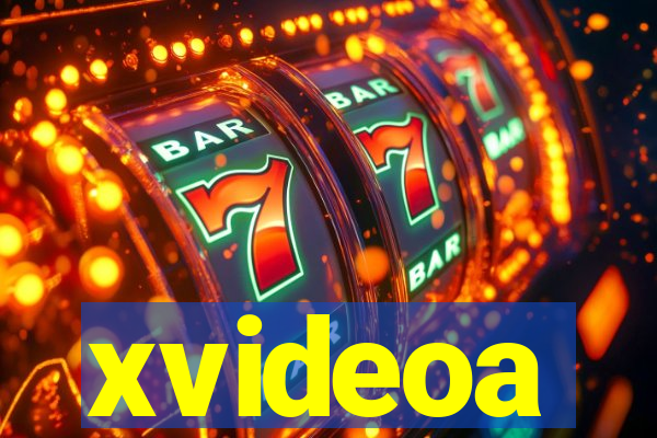 xvideoa