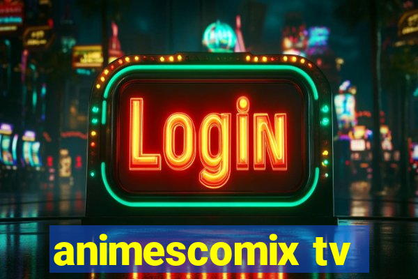 animescomix tv