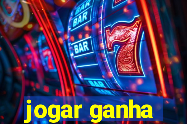 jogar ganha