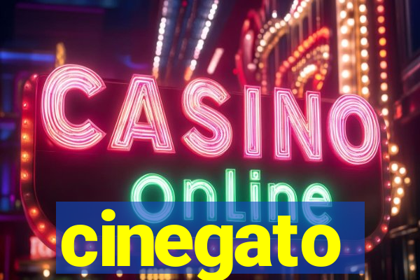 cinegato