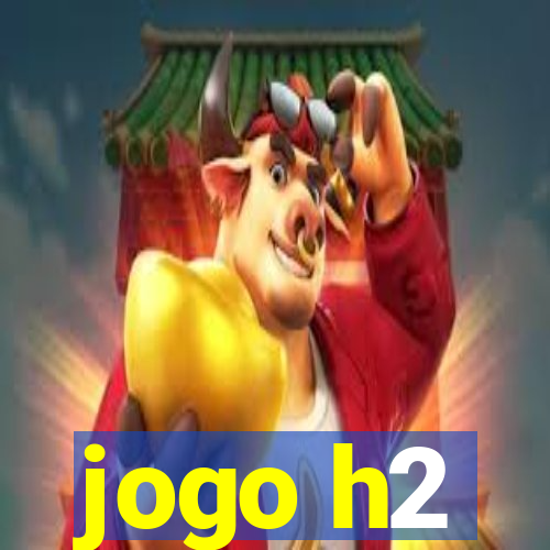 jogo h2