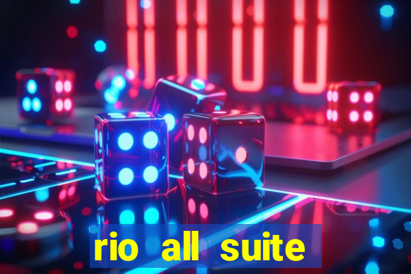 rio all suite hotel casino