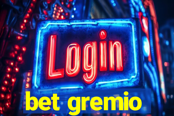 bet gremio