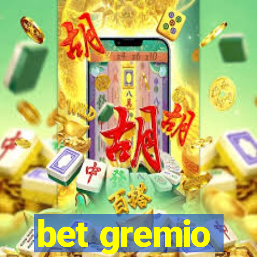 bet gremio