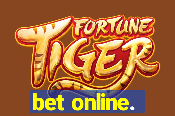 bet online.