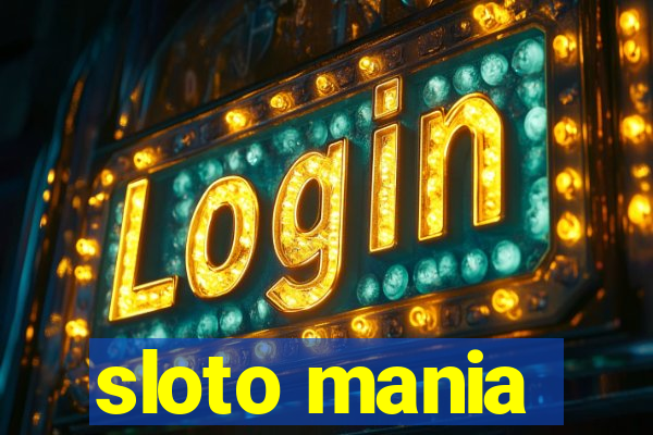 sloto mania