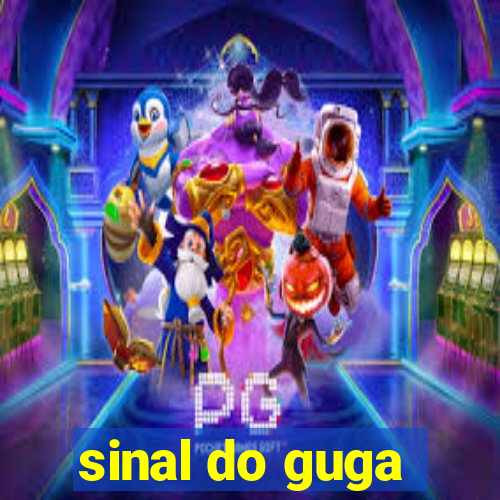 sinal do guga