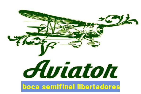 boca semifinal libertadores