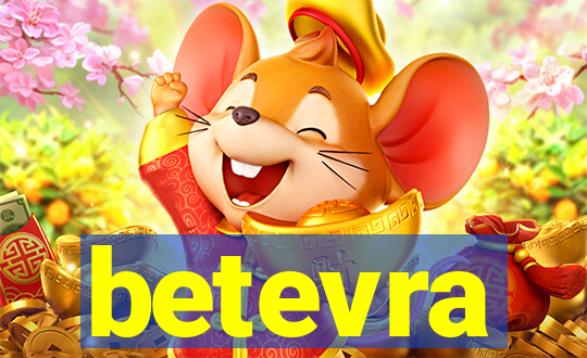 betevra