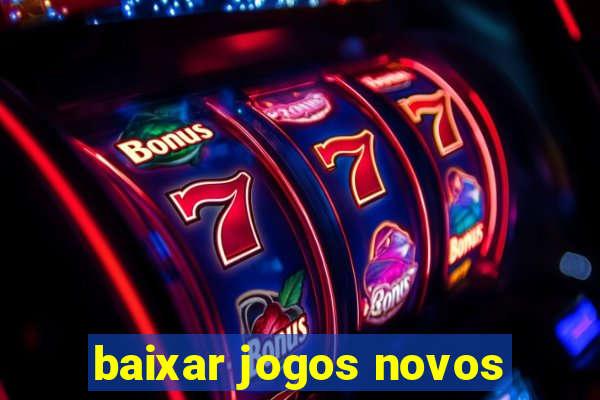 baixar jogos novos