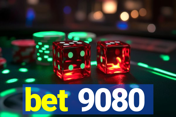 bet 9080