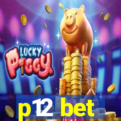 p12 bet