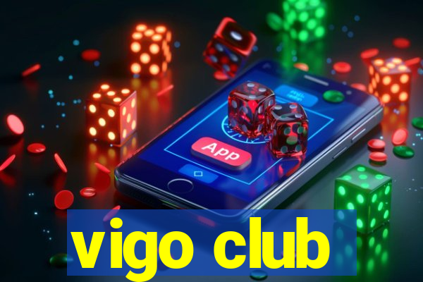 vigo club