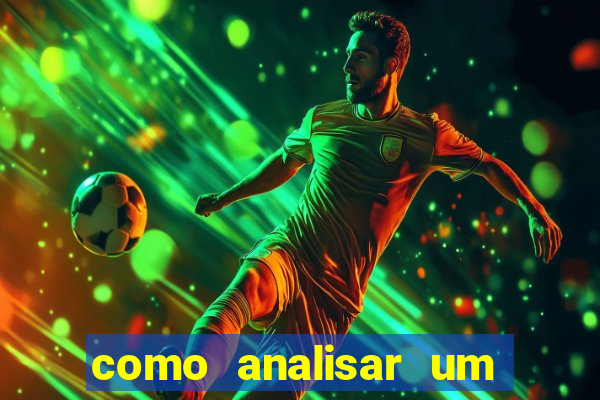 como analisar um jogo de futebol para apostar