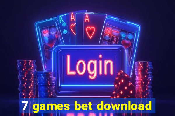 7 games bet download