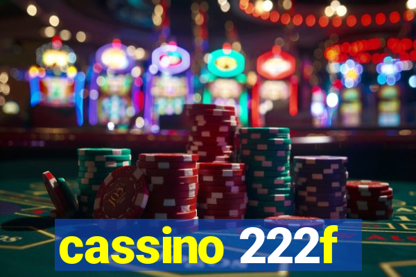 cassino 222f