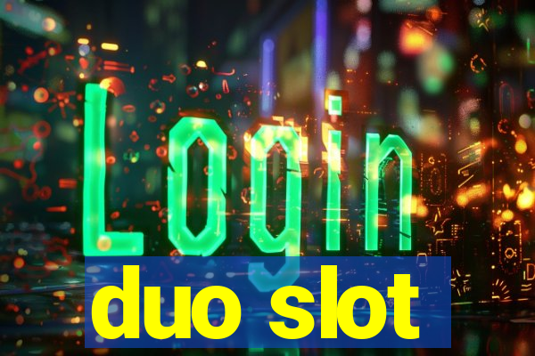 duo slot