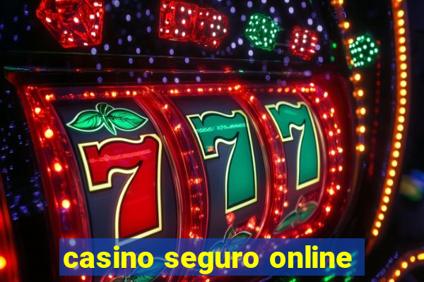 casino seguro online